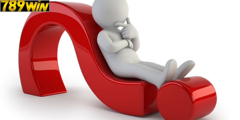 Câu hỏi thường gặp liên quan đến 789Win